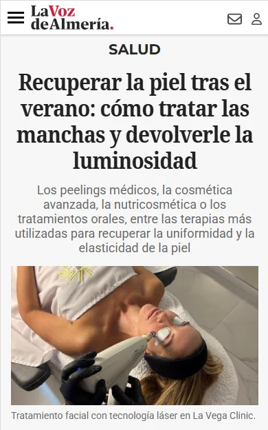 Recuperar la piel tras el verano: cómo tratar las manchas y devolverle la luminosidad (Artículo en La Voz de Almería)